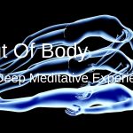 out of body meditation